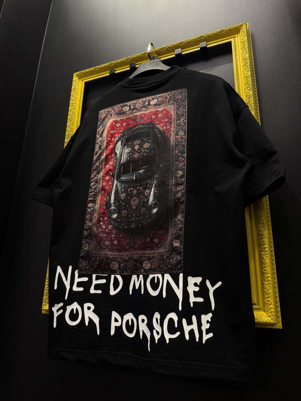 Need Money For Porsche Oversized Tee